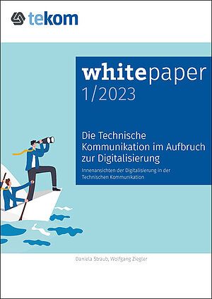 Cover Whitepaper 1/2023: Die Technische Kommunikation im Aufbruch zur Digitalisierung